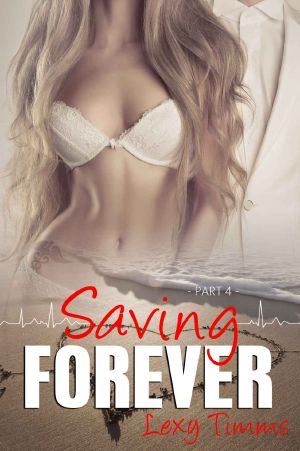 [Saving Forever 04] • Saving Forever 4